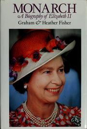 Cover of: Monarch: a biography of Elizabeth II