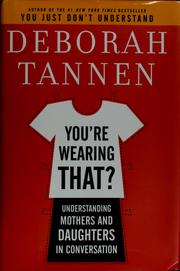 Cover of: You're wearing that? by Deborah Tannen