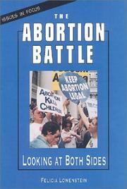 Cover of: The abortion battle by Felicia Lowenstein