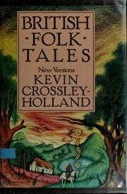 Cover of: British Folk Tales: new versions