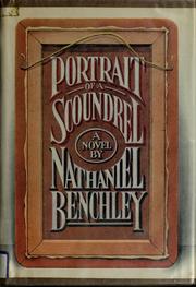 Cover of: Portrait of a scoundrel by Nathaniel Benchley