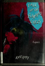 Cover of: Fall of the flamingo circus