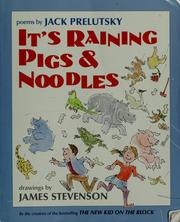Cover of: It's raining pigs & noodles: poems