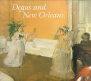Degas and New Orleans : a French Impressionist in America