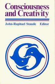 Cover of: Consciousness and Creativity