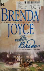 Cover of: The perfect bride by Brenda Joyce