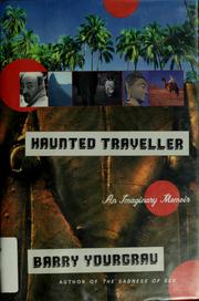 Cover of: Haunted traveller: an imaginary memoir