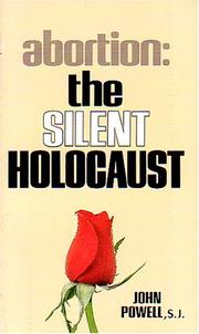 Cover of: Abortion, the silent holocaust