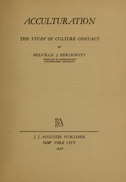 Cover of: Acculturation: the study of culture contact