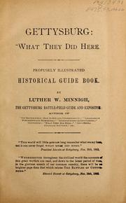 Cover of: Gettysburg: "What they did here": profusely illustrated historical guide book