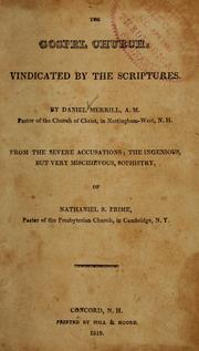 Cover of: The gospel church vindicated by the Scriptures