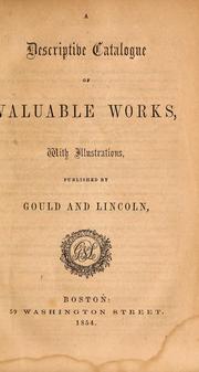 Cover of: A descriptive catalogue of valuable works, with illustrations