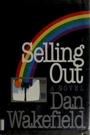 Cover of: Selling out by Dan Wakefield