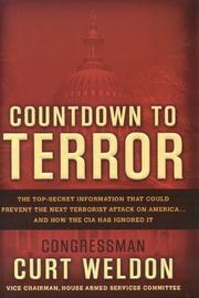 Cover of: Countdown to Terror: The Top Secret Information that Could Prevent the Next Terrorist Attack on America...And How the CIA has Ignored it