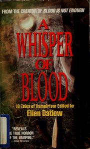 Cover of: A whisper of blood by Ellen Datlow