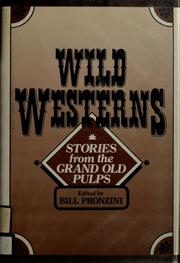 Cover of: Wild westerns by Bill Pronzini