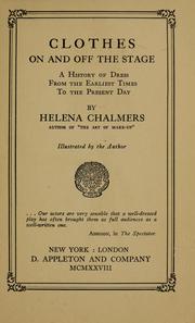 Cover of: Clothes, on and off the stage by Helena Chalmers