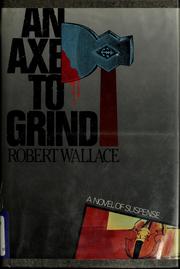Cover of: An axe to grind