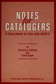 Notes for catalogers by Florence A. Salinger, Eileen Zagon