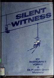 Cover of: Silent witness: a thriller novel