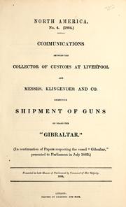 Cover of: Communications between the Collector of Customs at Liverpool and Messrs. Klingender and Co. respecting shipment of guns on board the "Gibraltar."
