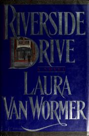Cover of: Riverside Drive by Laura Van Wormer