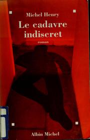 Cover of: Le cadavre indiscret: roman