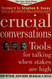 Cover of: Crucial Conversations: Tools for Talking When Stakes are High