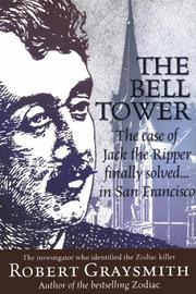 Cover of: The Bell Tower by Robert Graysmith