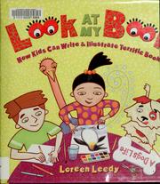 Cover of: Look at my book: how kids can write & illustrate terrific books