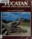Cover of: Yucatan and the Maya civilization