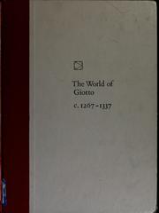 Cover of: The world of Giotto, c. 1267-1337 by Sarel Eimerl