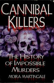 Cover of: Cannibal killers by Moira Martingale