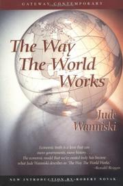 Cover of: The Way the World Works, 20th Anniversary Edition (Gateway Contemporary)