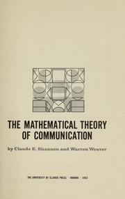 Cover of: The mathematical theory of communication by Claude Elwood Shannon
