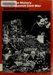 Cover of: A concise history of the Spanish Civil War. by Gabriel Jackson
