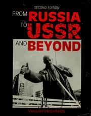 Cover of: From Russia to USSR and beyond by Janet G. Vaillant