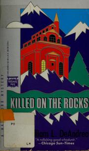 Cover of: Killed on the rocks by William L. DeAndrea