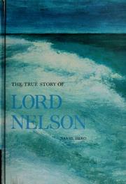 Cover of: The true story of Lord Nelson