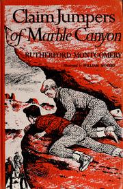 Cover of: Claim jumpers of Marble Canyon