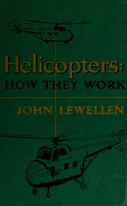 Cover of: Helicopters: how they work