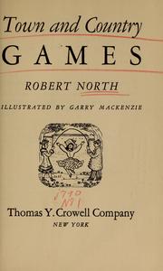 Cover of: Town and country games by Robert North, Carl Withers