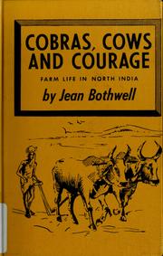 Cover of: Cobras, cows and courage: farm life in North India.