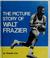 Cover of: The picture story of Walt Frazier