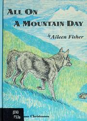 All on a Mountain Day by Aileen Lucia Fisher