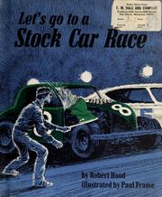 Cover of: Let's go to a stock car race by Hood, Robert E.