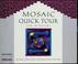 Cover of: Mosaic quick tour for Windows