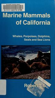 Cover of: Marine mammals of California by Robert Thomas Orr, Robert Thomas Orr