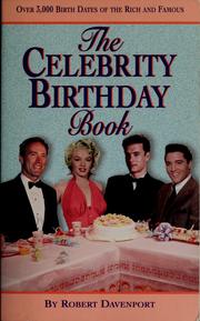 Cover of: The celebrity birthday book by Robert Ralsey Davenport