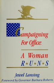 Cover of: Campaigning for office: a woman runs